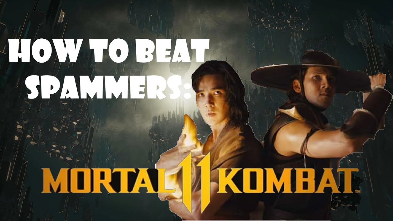 MK11 How to Beat Spammers: EP4 The Shaolin Monks