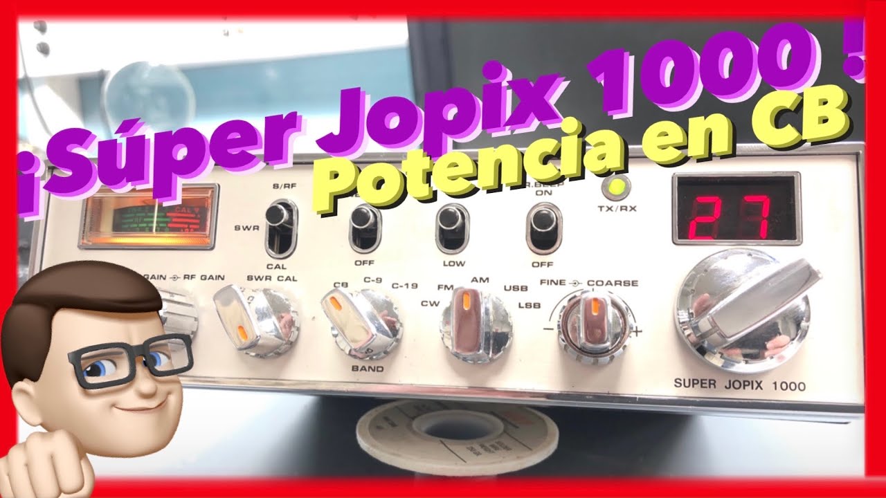 Super Jopix 1000 Potencia y fiabilidad en CB | Reparación y puesta a punto de un Equipo Top 10