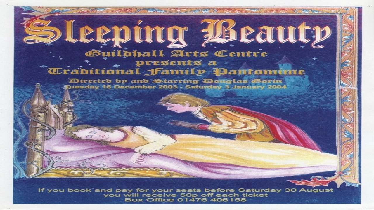 Sleeping Beauty - Grantham 2003 - Full Show