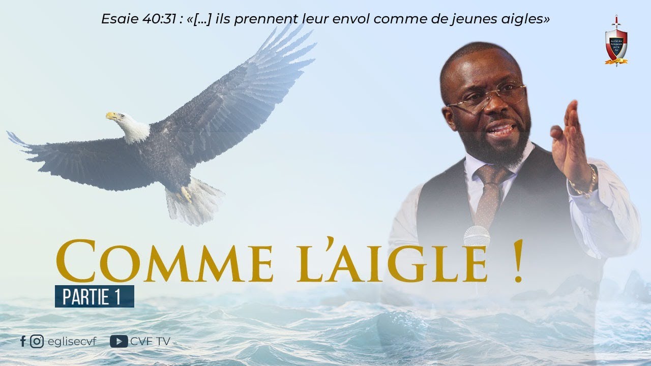 Comme l'aigle - Pasteur Emmanuel Diko