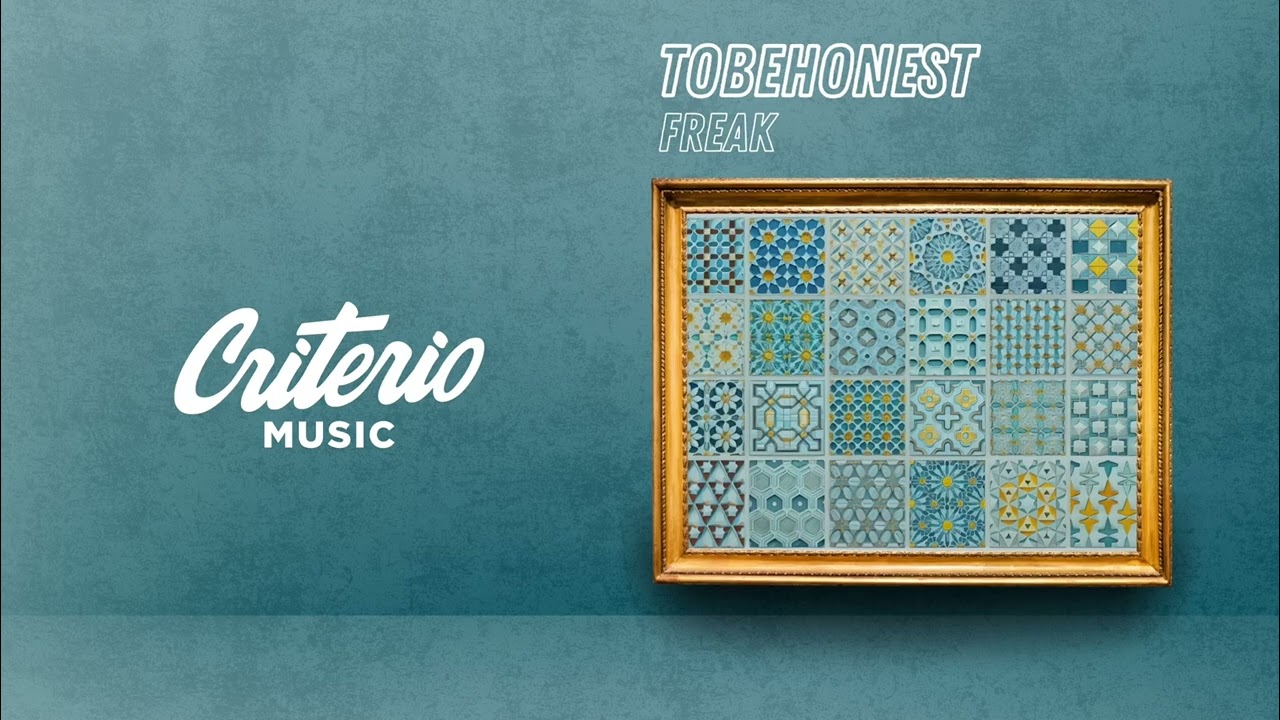 TOBEHONEST - Freak (Extended Mix)