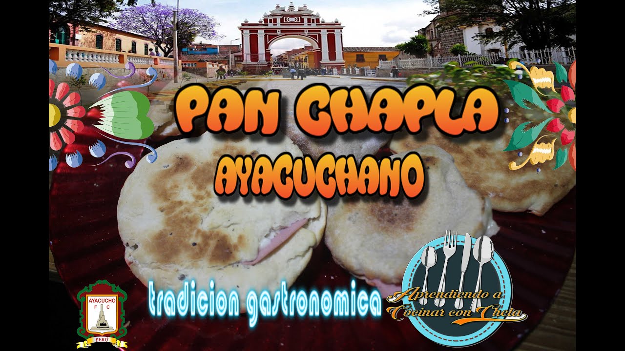 Como Preparar Pan Chapla Ayacuchano full HD 1080p