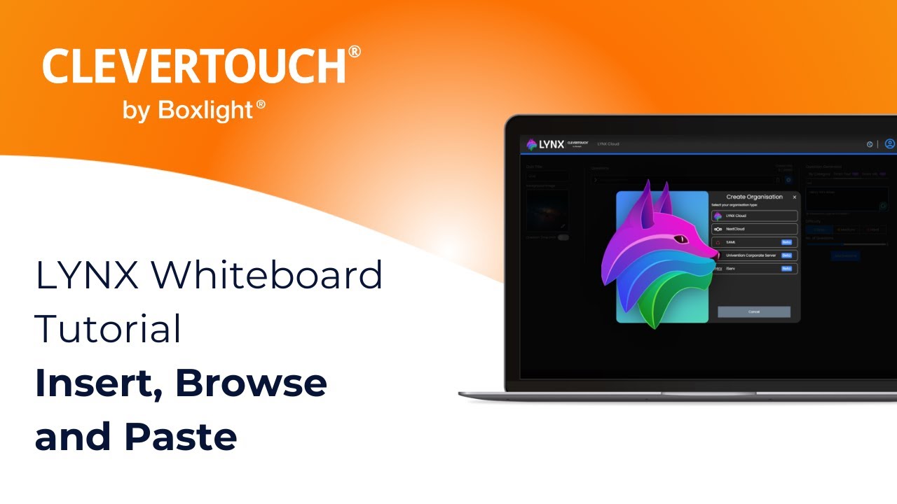 LYNX Whiteboard Tutorial | Insert, Browse and Paste