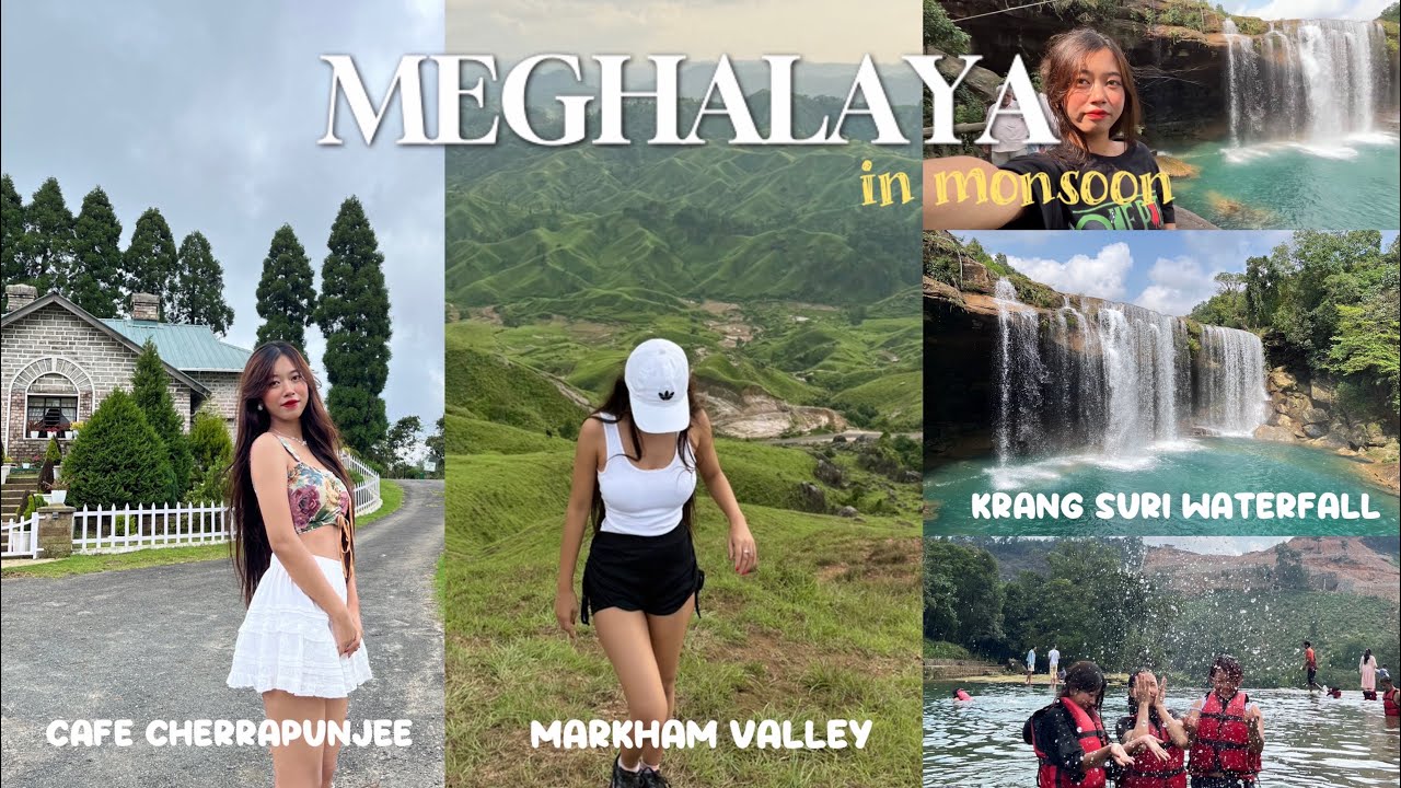 MEGHALAYA in monsoon: Markham Valley, Krang Suri Waterfall, Cafe Cherrapunjee.