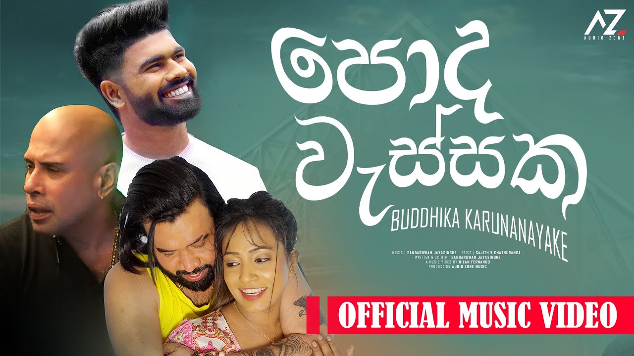 Poda Wessaka - Buddhika Karunanayake Official Music Video