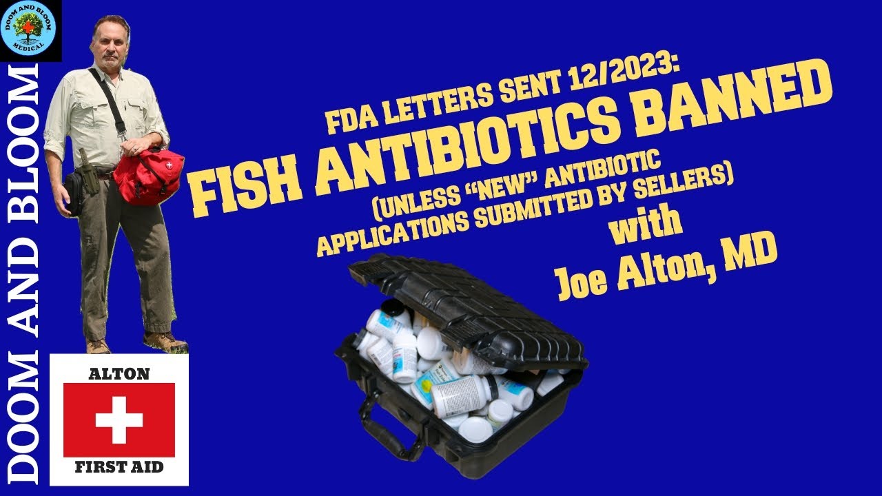 Fish and Bird Antibiotics OTC Banned By FDA, Dr. Joseph Alton