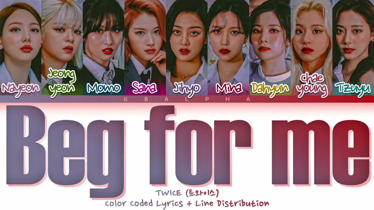 How would Twice(트와이스) sing 'Beg for me' by Red Velvet (Color Coded Lyrics + Line distribution)
