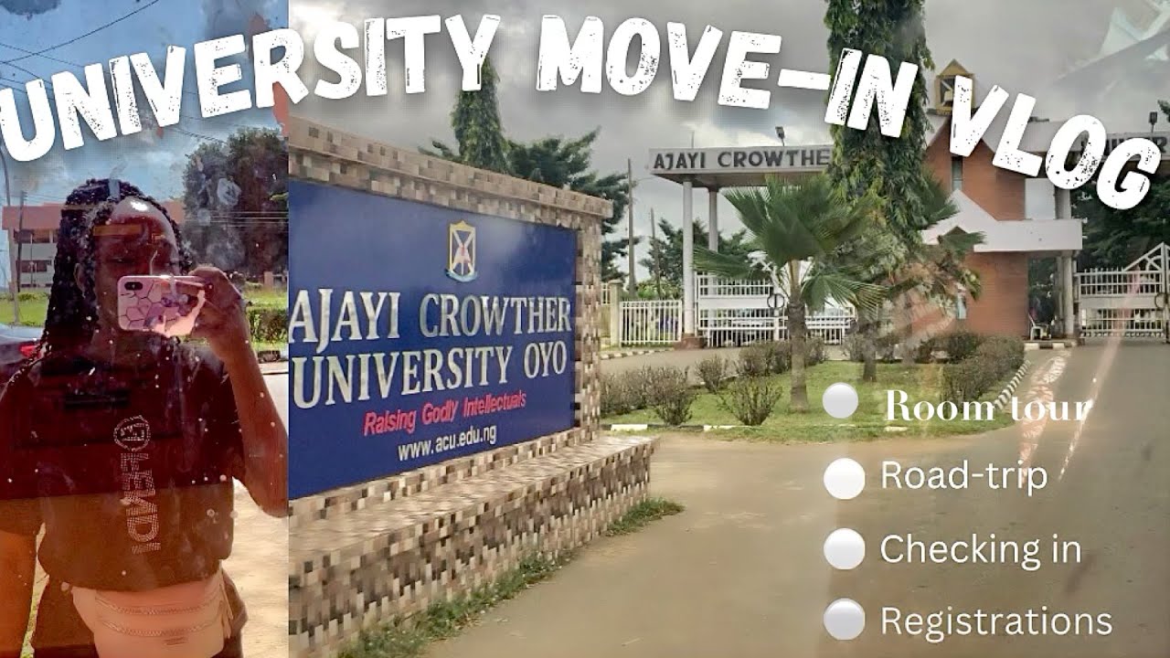 COLLEGE MOVE-IN VLOG 2022 | AJAYI CROWTHER UNIVERSITY | SUU’S CRIB