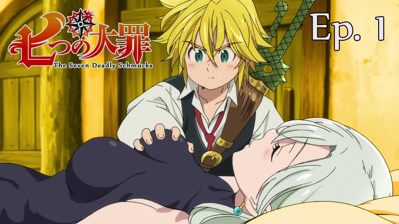 The Seven Deadly Schmucks (The Seven Deadly Sins Abridged) - Episode 1