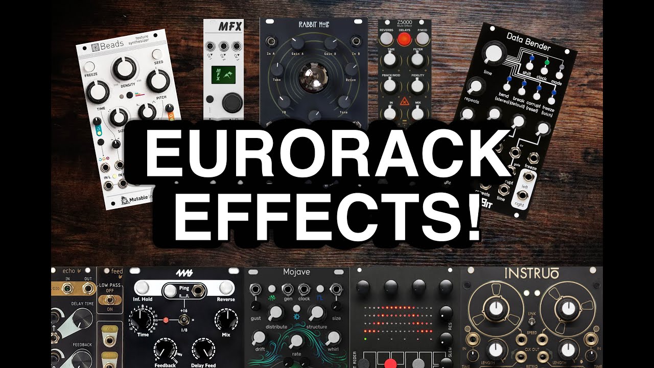 Изучаем эффекты в мире Eurorack!