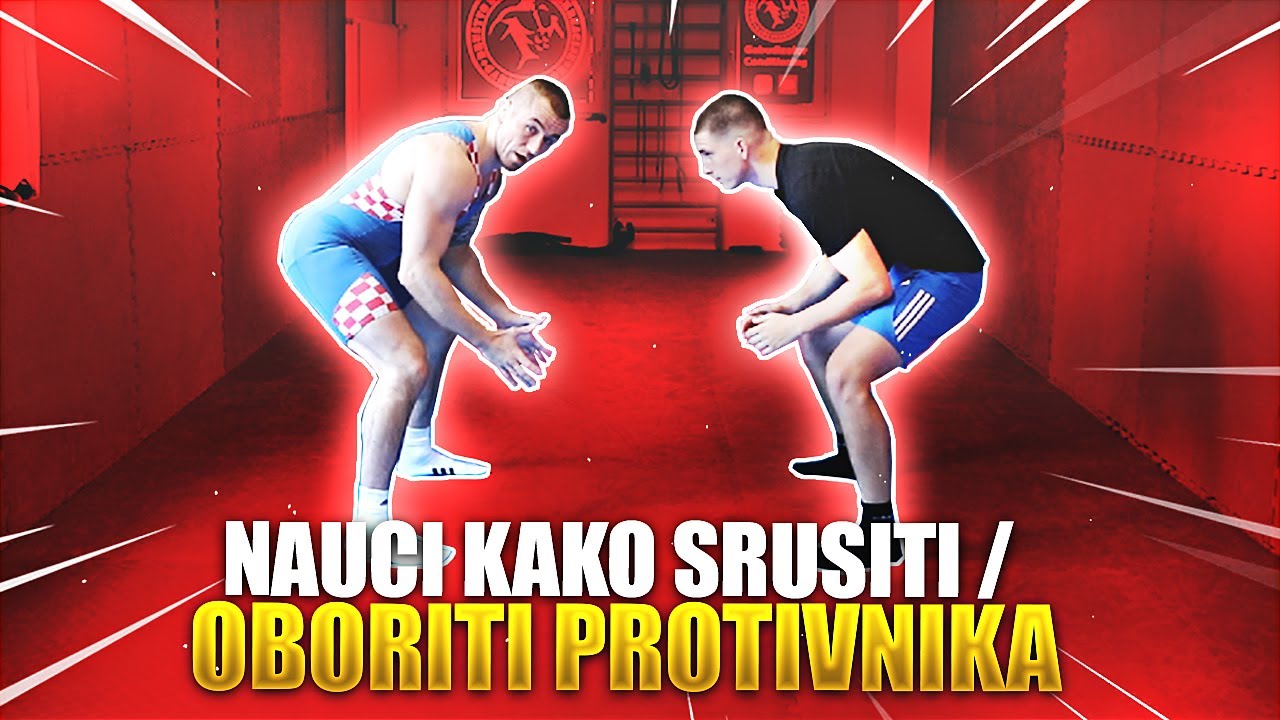 METODIKA ULASKA U RUSENJE ZA MMA & HRVANJE - KAKO SRUSITI / OBORITI PROTIVNIKA