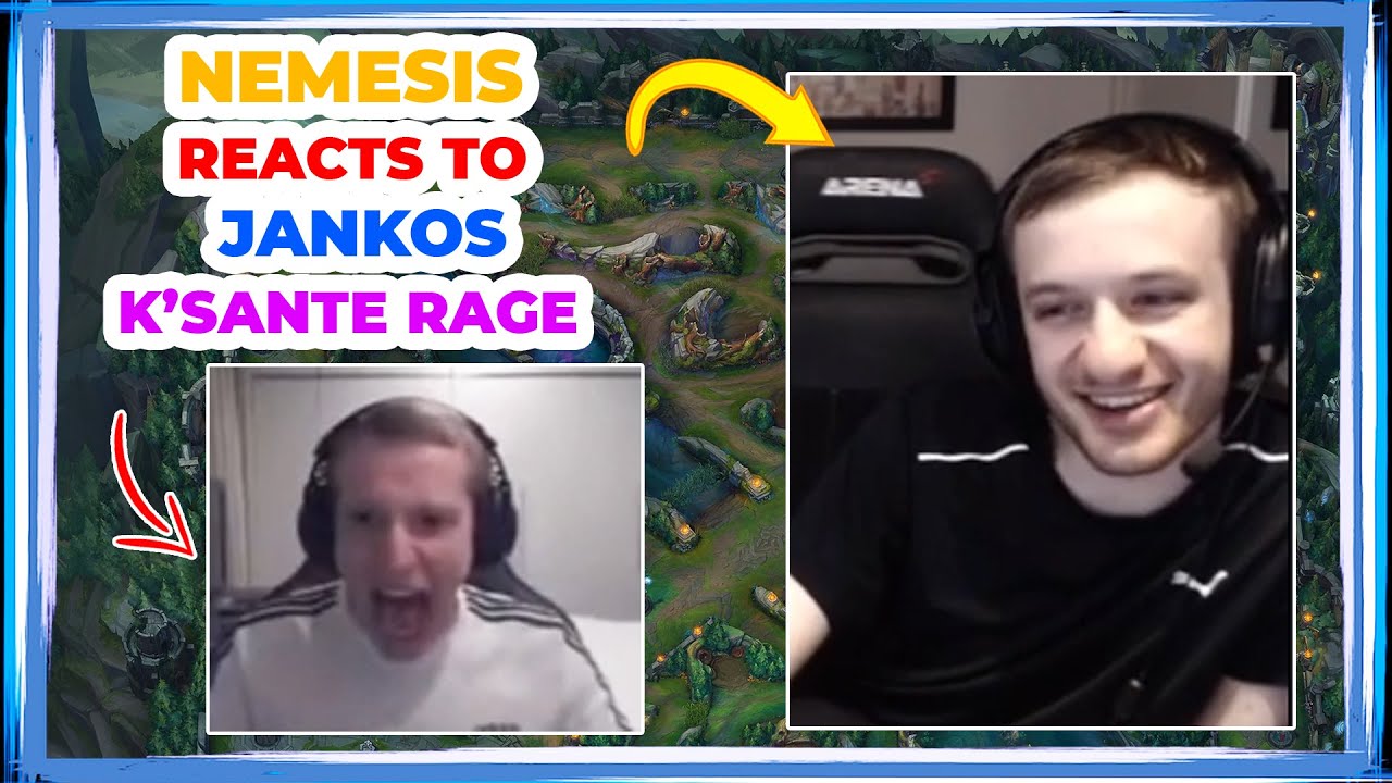 NEMESIS Reacts to JANKOS K'SANTE RAGE Moment 👀
