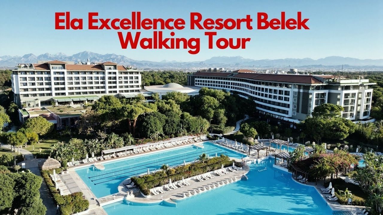 Antalya ELA EXCELLENCE Resort Belek Walking Tour 4K | June 2024