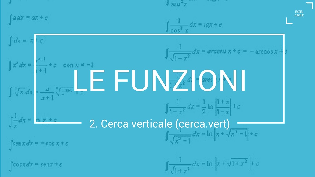 Funzione Cerca Verticale (cerca.vert) - Excel Facile