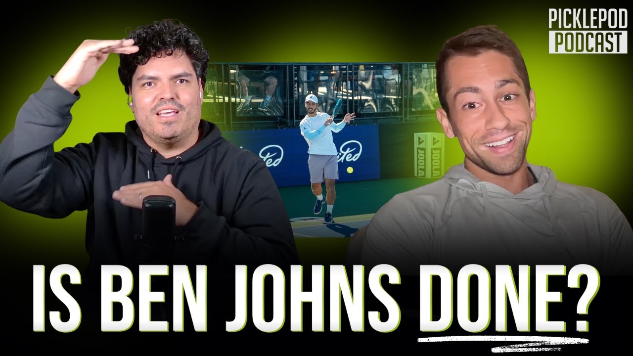 2026 Pickleball Over-Unders: Is Ben Johns washed? Is the APP Cooked? And more