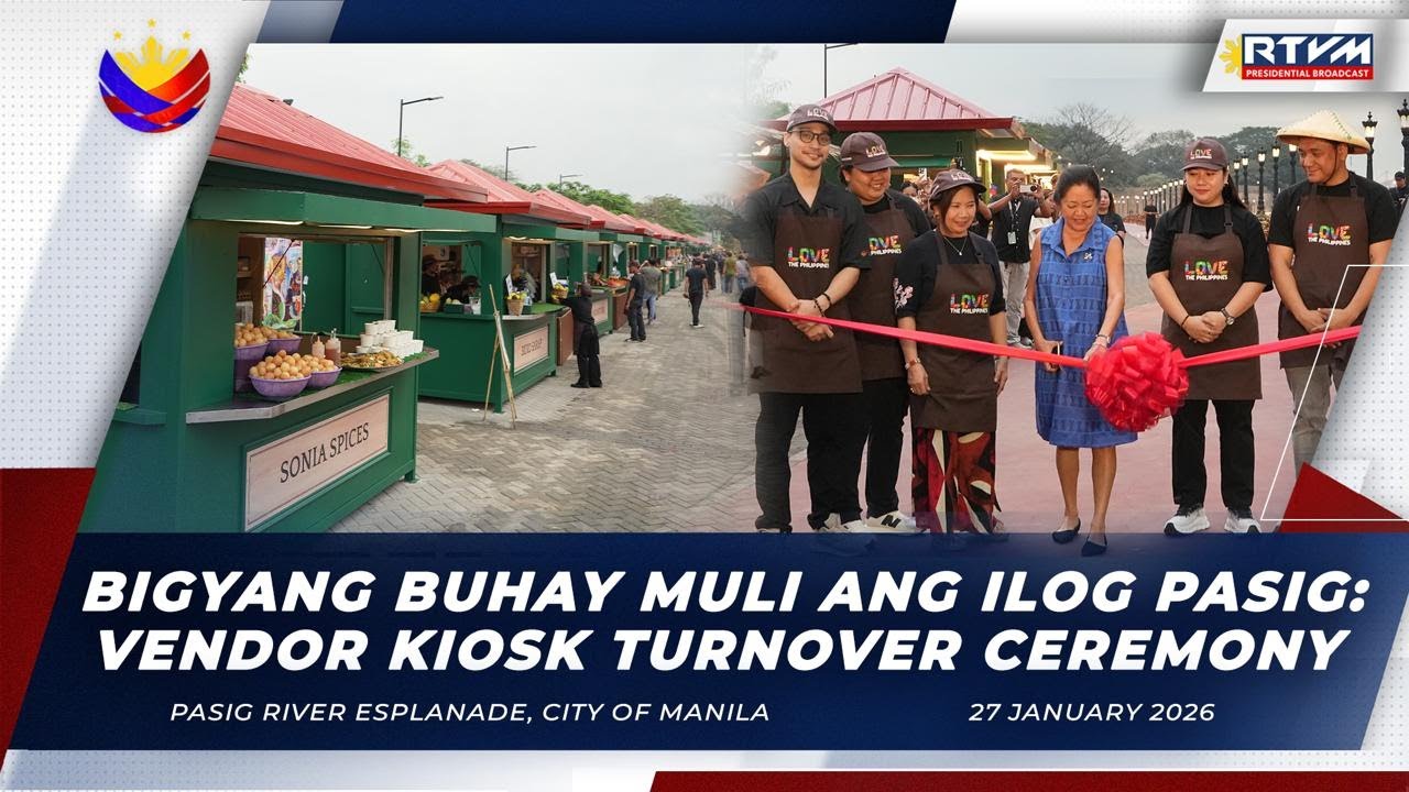 Bigyang Buhay Muli ang Ilog Pasig: Vendor Kiosk Turnover Ceremony