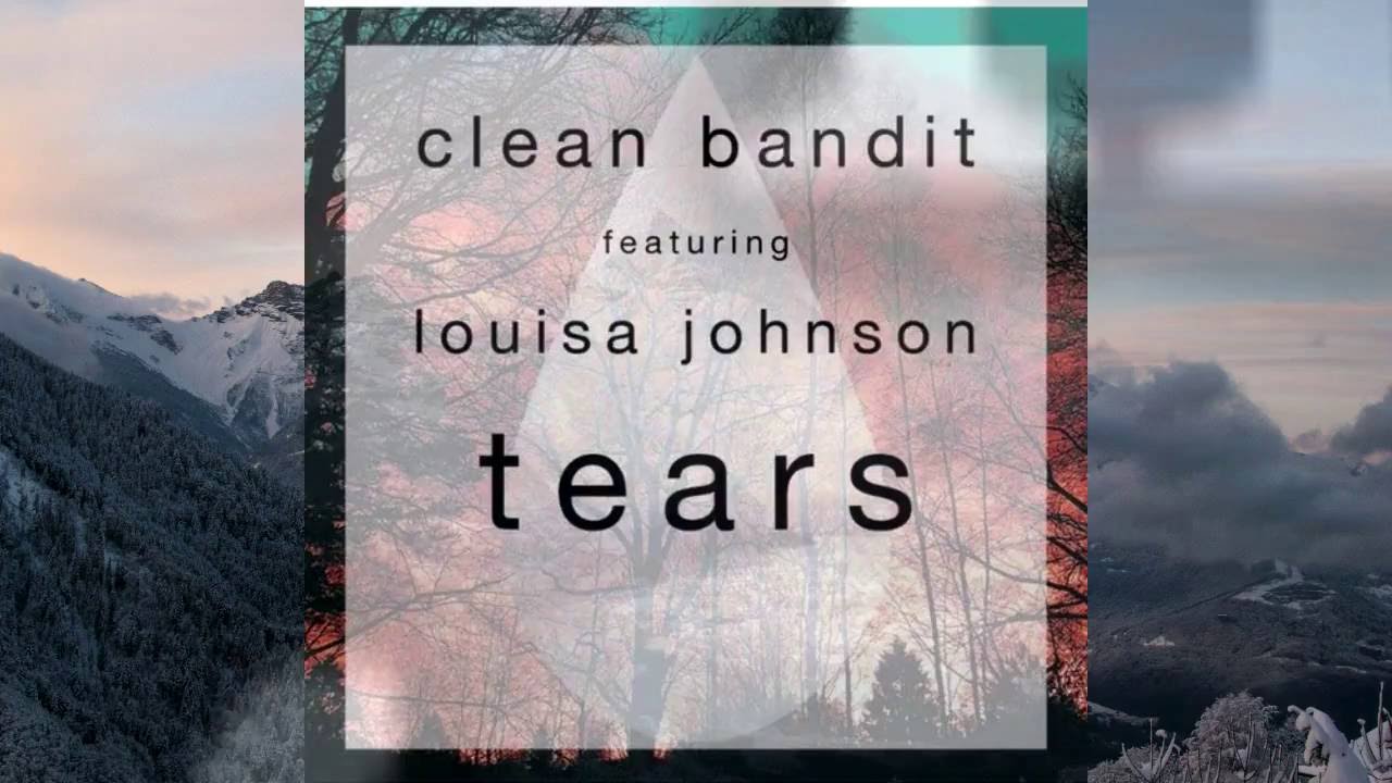 Clean Bandit - Tears (Könnyek) magyar felirattal