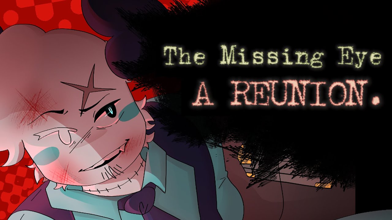 The Missing Eye - A REUNION. || PHIGHTING AU COMIC SERIES (Dub)