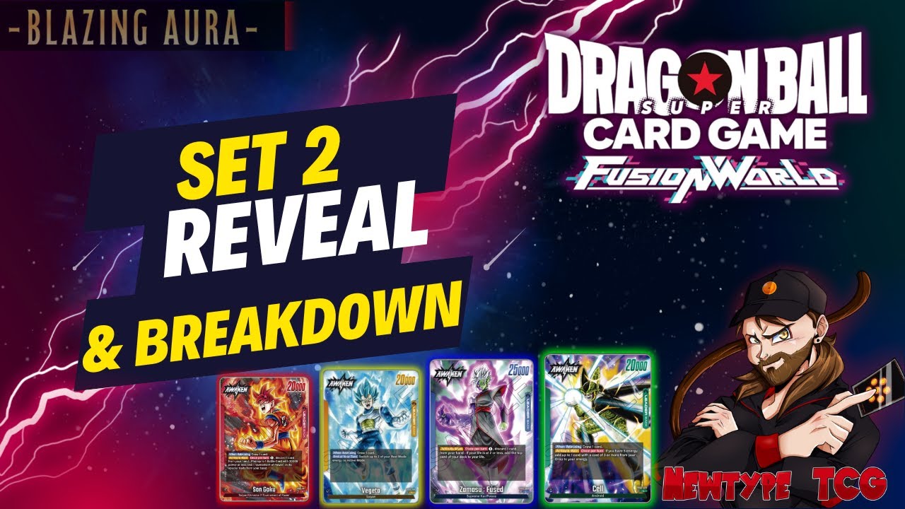 Dragon Ball Super Fusion World Set 2 Blazing Aura Reveal & Breakdown!