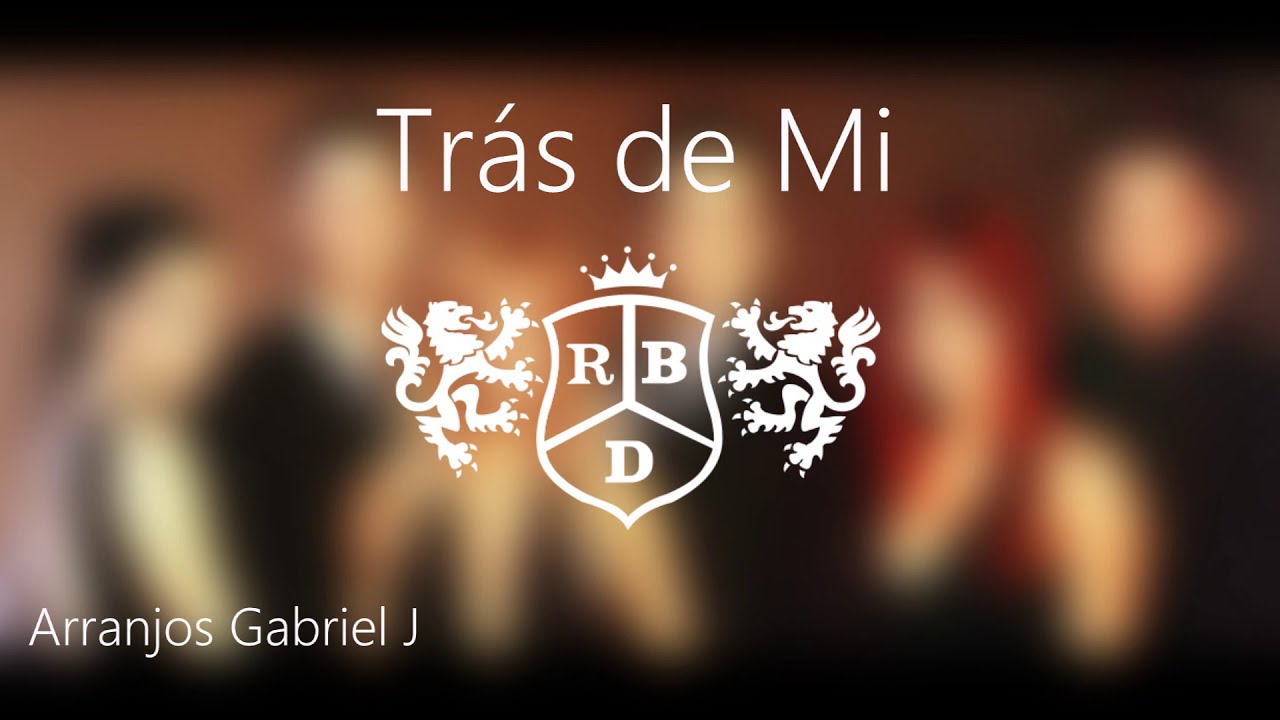 Trás de Mi (Special Rock Edition)- RBD (Instrumental)