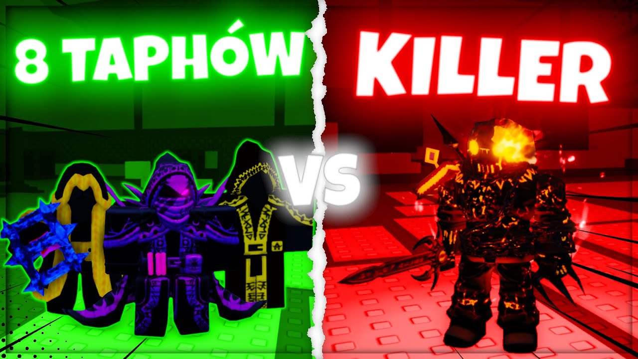 8 TAPHÓW VS KILLER W FORSAKEN!? | ROBLOX