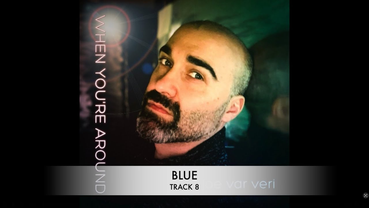 Blue ~ Joe Var Veri