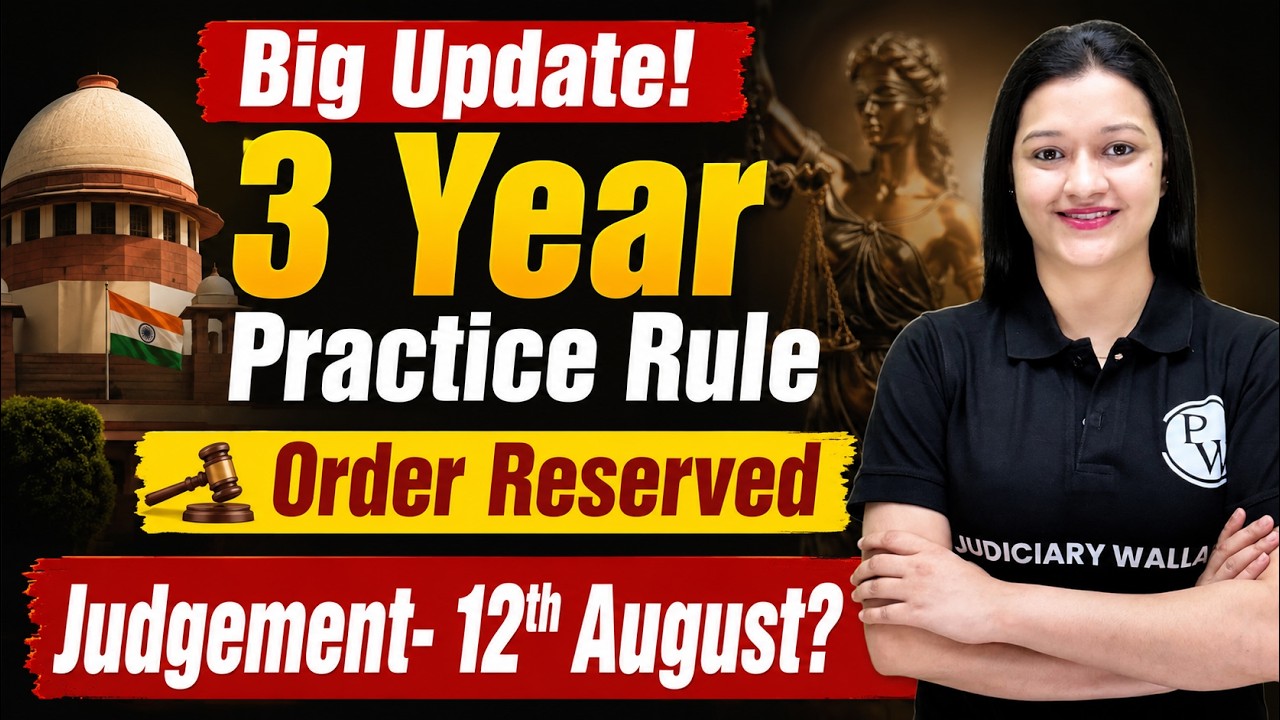 Big Update! 3 Year Practice Rule Judgement Reserved | Supreme Court On 3 Year Practice Rule