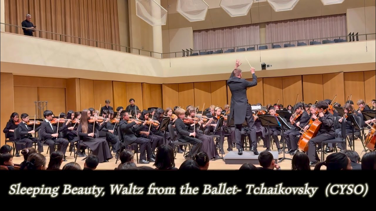 Sleeping Beauty, Waltz from the Ballet- Tchaikovsky, Arr. Merle J. Isaac (CYSO Debut Orchestra)