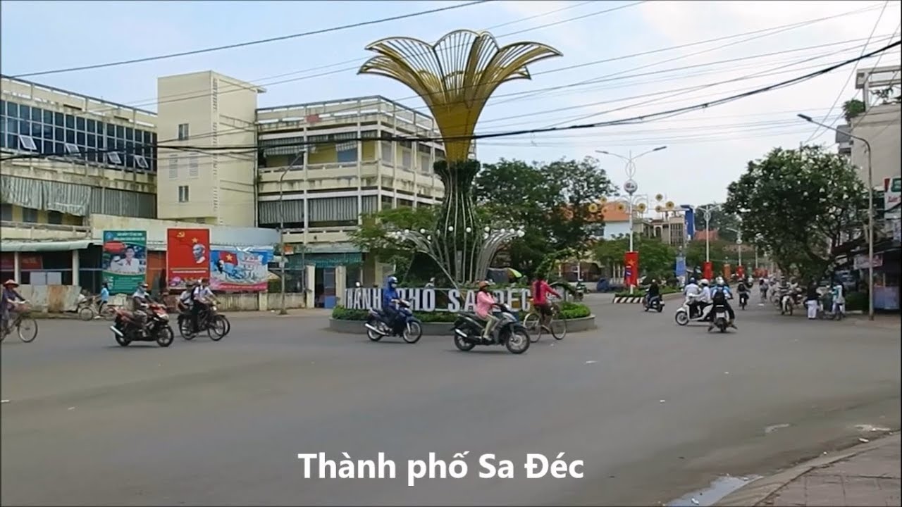 Du Lịch Miền Tây - Thành Phố Sa Đéc - Đồng Tháp
