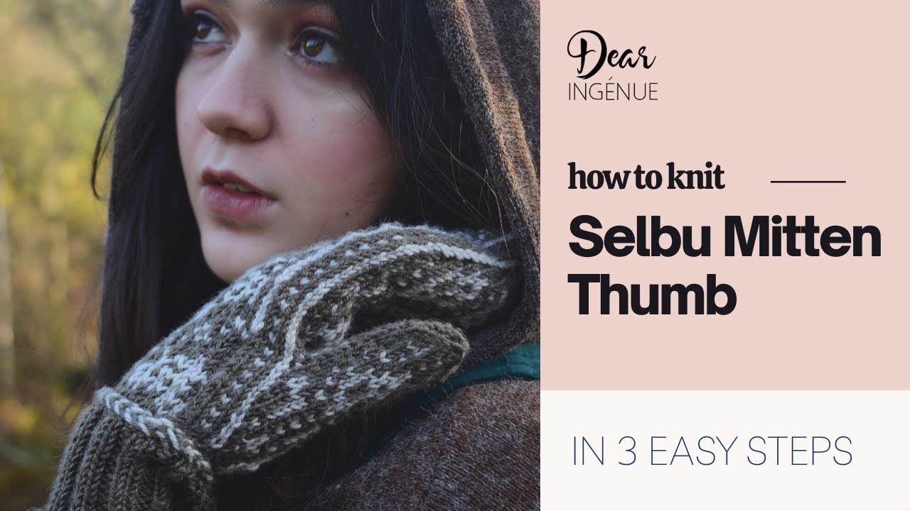 How to Knit: Selbu-Thumb (Flap Thumb) on Mittens
