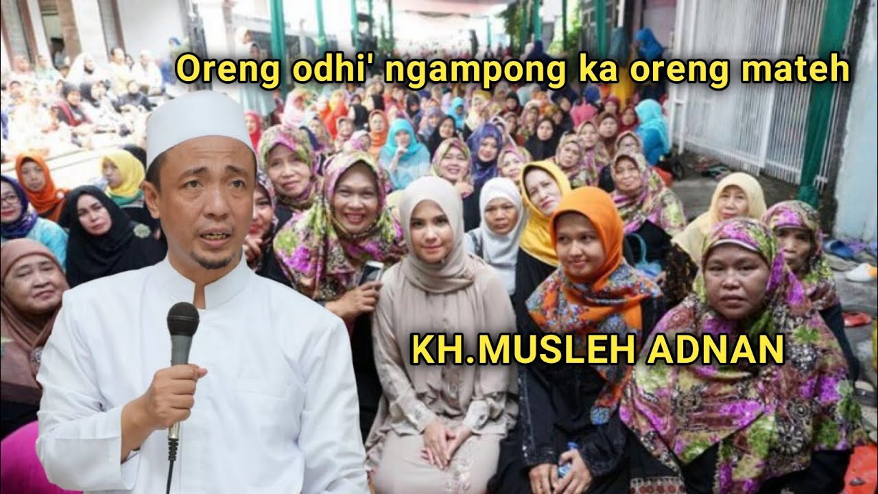 Ceramah KH.MUSLEH ADNAN lucu