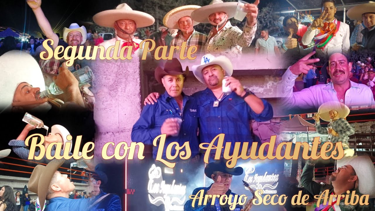 5/01/26 2da parte Baile con Los Ayudantes en Arroyo Seco de Arriba después del Coleadero y fiesta 