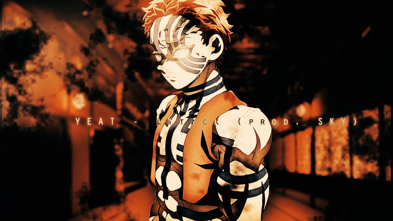 ⁅YEAT - Attack (prod. @prodbysky)⁆ - Mixed Anime (AMV/Edit)