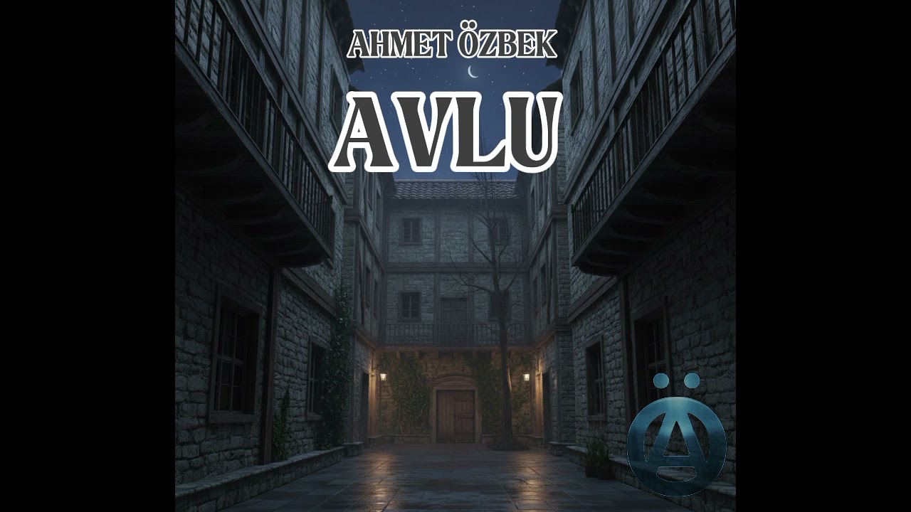Ahmet Özbek • Avlu (prod.DozBeats)