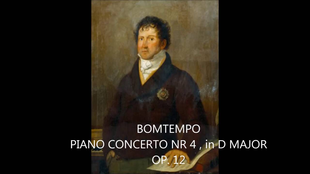 DOMINGOS BOMTEMPO - PIANO CONCERTO No 4 in D Major l Op.12