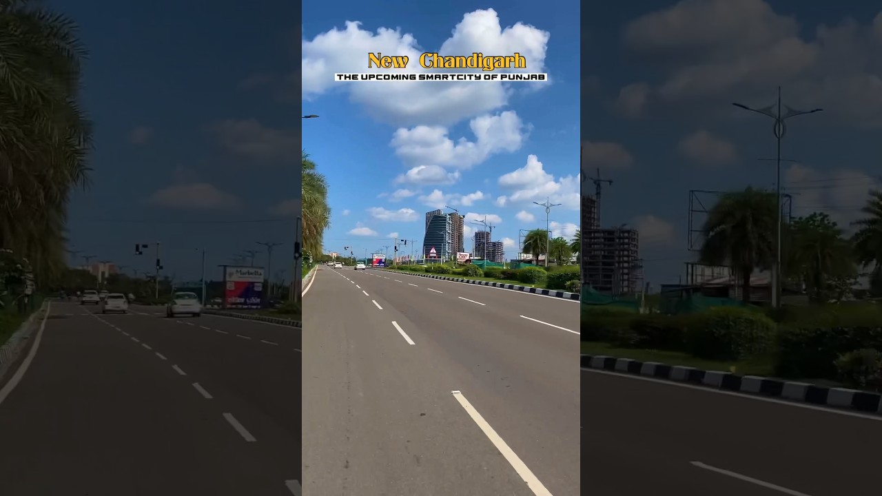 New Chandigarh: The Upcoming Smartcity of Punjab #newchandigarh #chandigarh