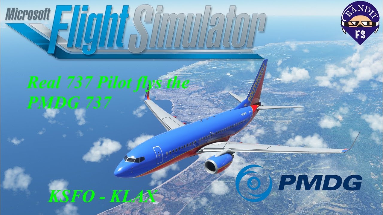 MSFS 2020 | Real 737 Pilot Flies the PMDG 737 | KSFO - KLAX | Is this the Best Plane in MSFS?? |