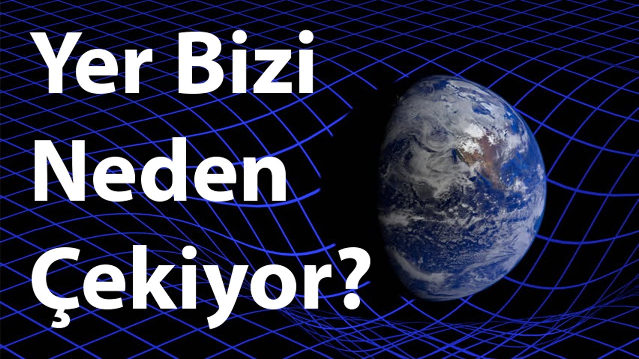 Yer&ccedil;ekimi Sandığın Gibi Değil (Uzayzaman Kavramı)
