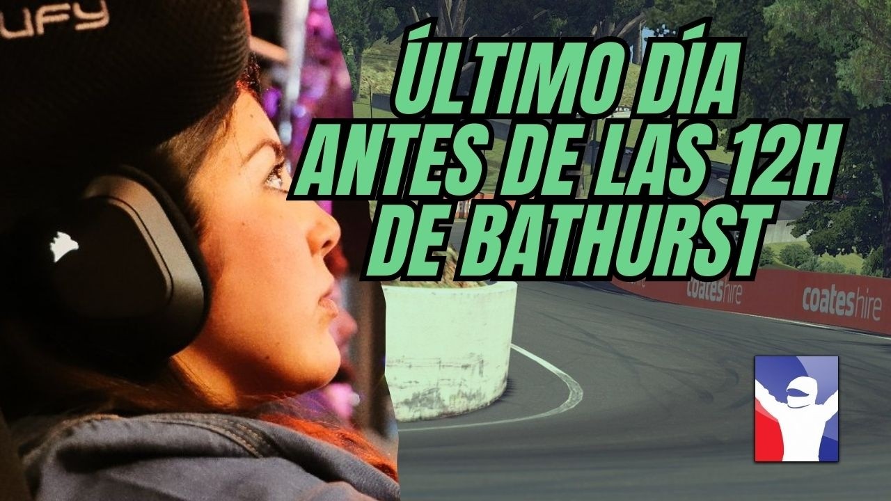🏁 iRacing | Último día de preparación Road to 12H Bathurst 💥 Sábado 13:00 12h con Photo 💛💨