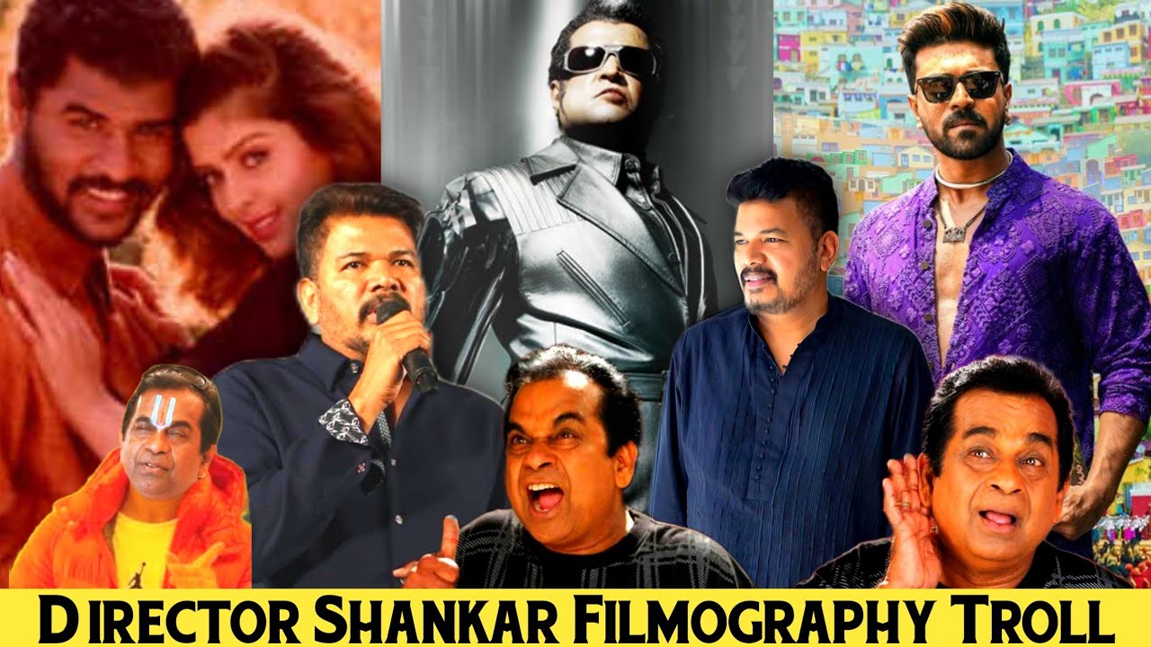 Director S Shankar Filmography Troll