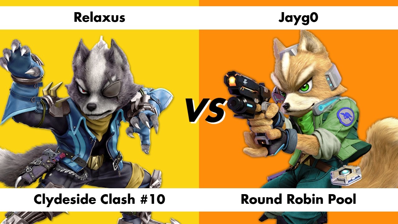 Relaxus (Wolf) vs Jayg0 (Fox / Duck Hunt Duo) - Clydeside Clash 10 Round Robin Pool