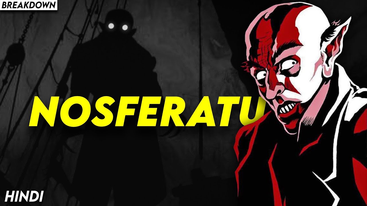 102 Years Old First Vampire Movie Ever ? NOSFERATU (1922) Explained In Hindi + Facts