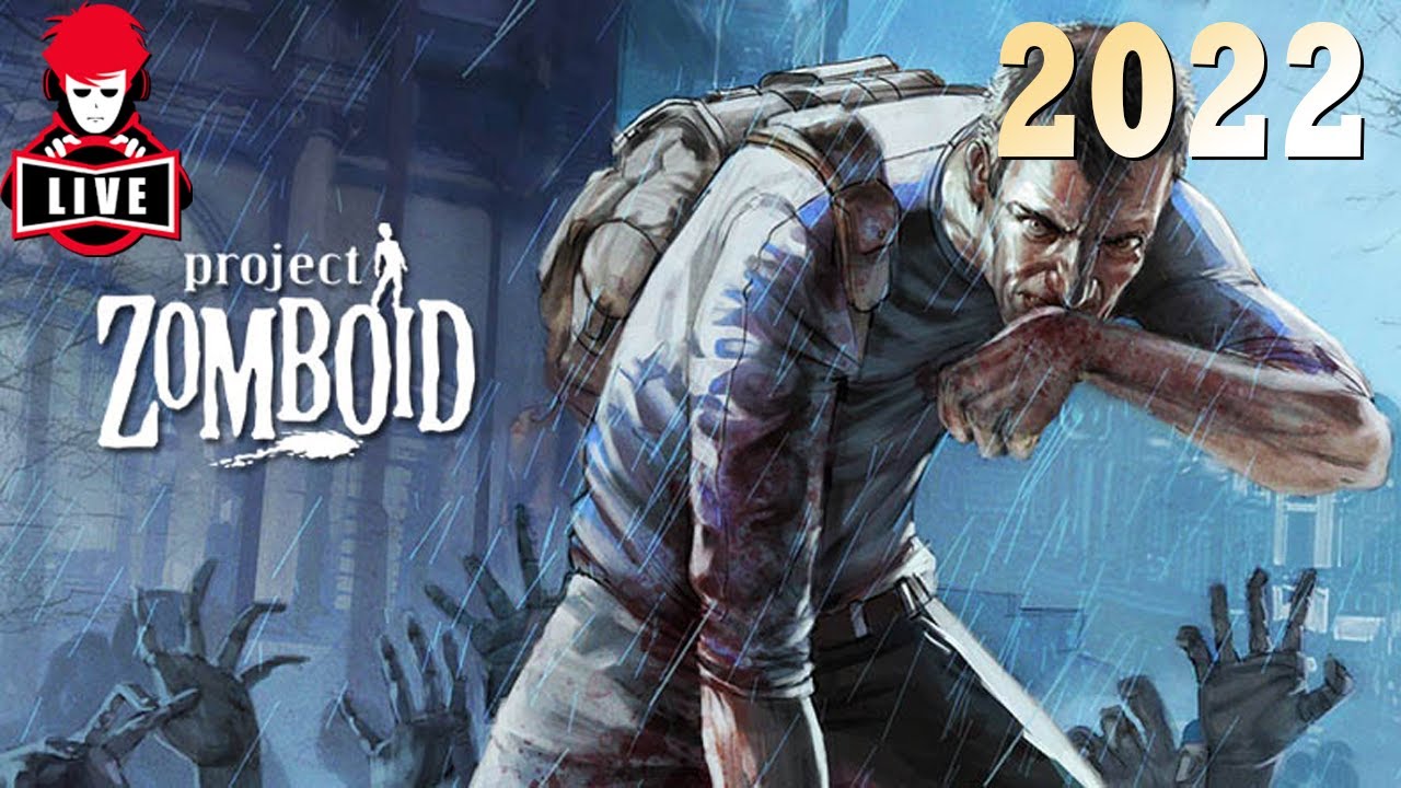 โปรเจ็ค ซอมซ่อ - LIVE - Project Zomboid 2022