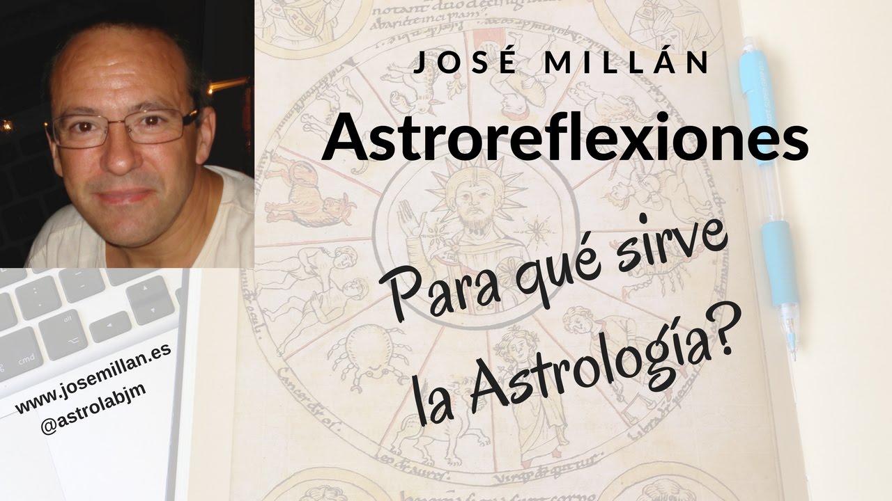 Astroreflexiones: Para qu&eacute; sirve la Astrolog&iacute;a?