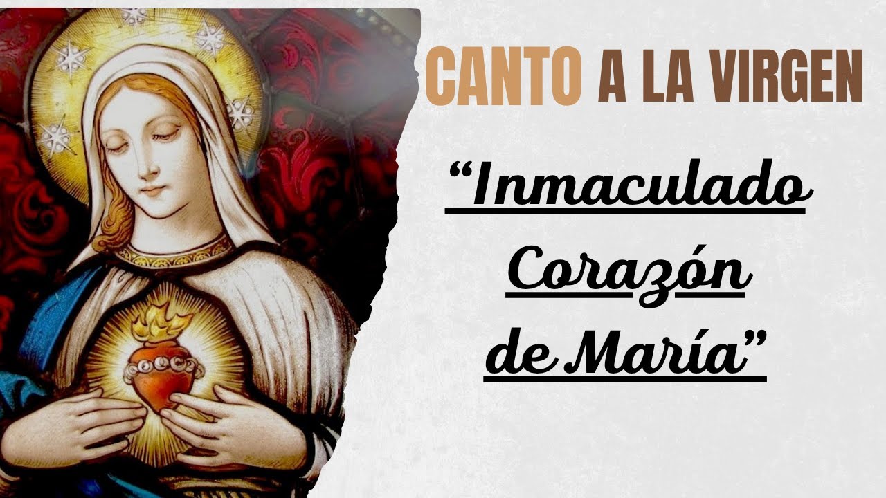 Corazón Inmaculado de María - Canto Mariano (letras y acordes)