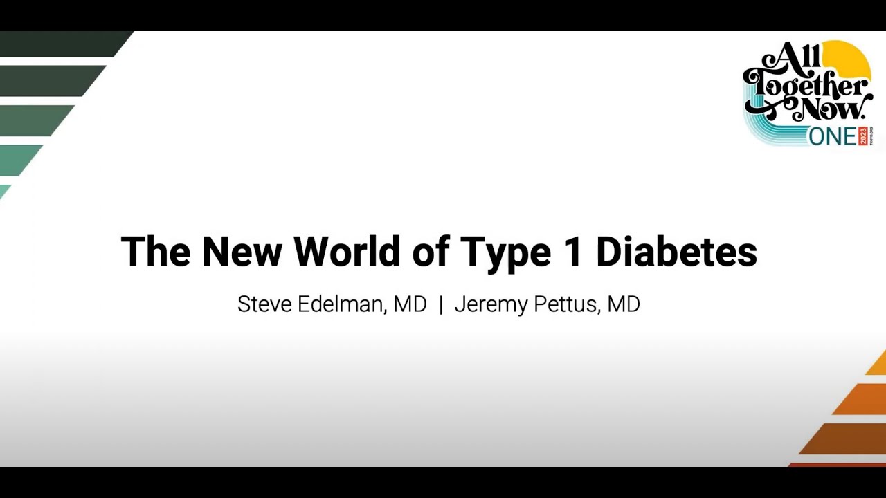 The New World of Type 1 Diabetes