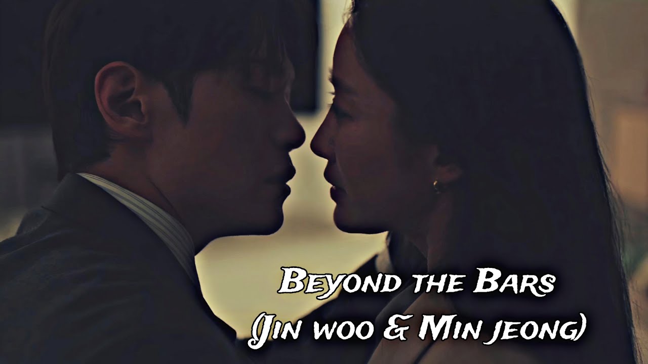 Beyond the Bars || Jin woo & Min jeong