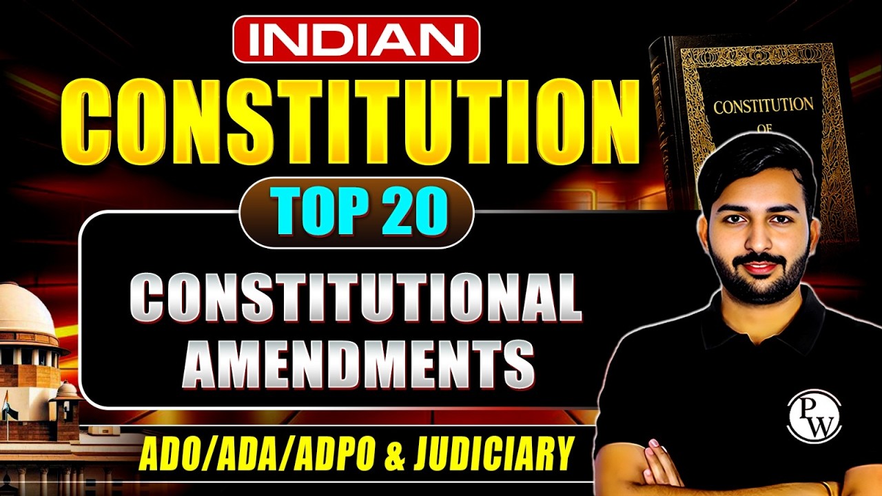 Constitutional Amendments in Indian Constitution | Punjab & Haryana ADA 2026 | Judiciary By PW