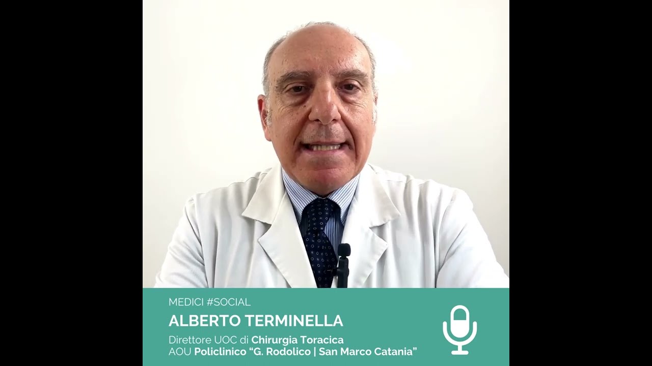 #MediciSocial Alberto Terminella - Dir. Chirurgia Toracica Policlinico “G. Rodolico-San Marco Ct”