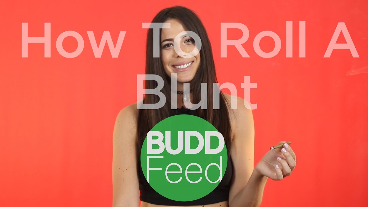 How To: Roll A Blunt